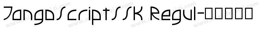 TangoScriptSSK Regul字体转换
